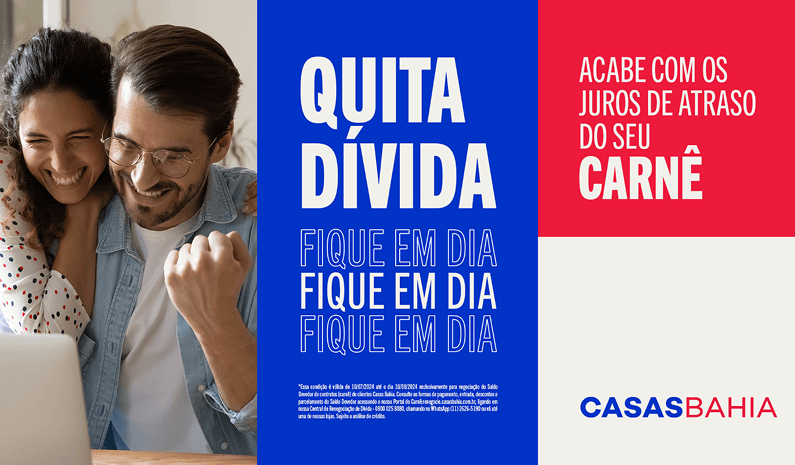 Dívidas na Casas Bahia? Veja como fazer um acordo online e limpar seu nome